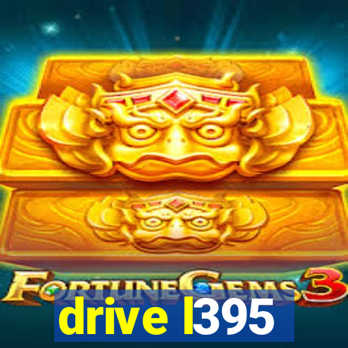 drive l395